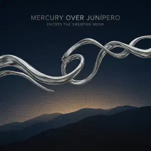 Mercury Over Junípero cover
